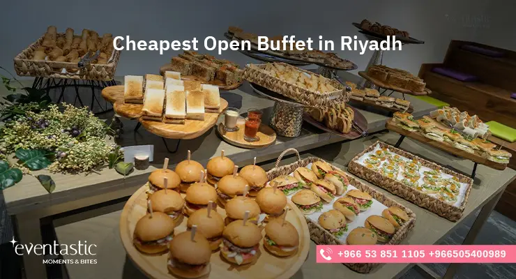 Cheapest Open Buffet in Riyadh