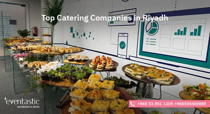 Top Catering Companies in Riyadh