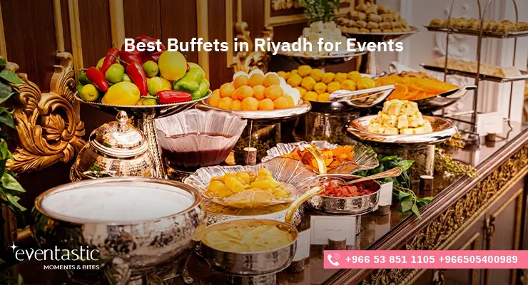 Best Buffets in Riyadh for Events