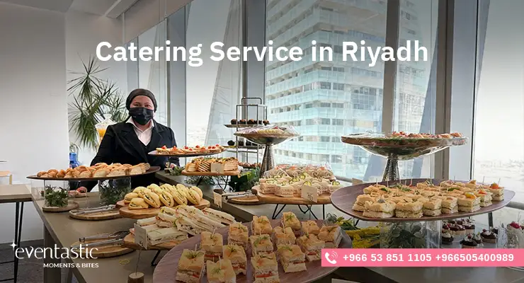 Catering Service in Riyadh 