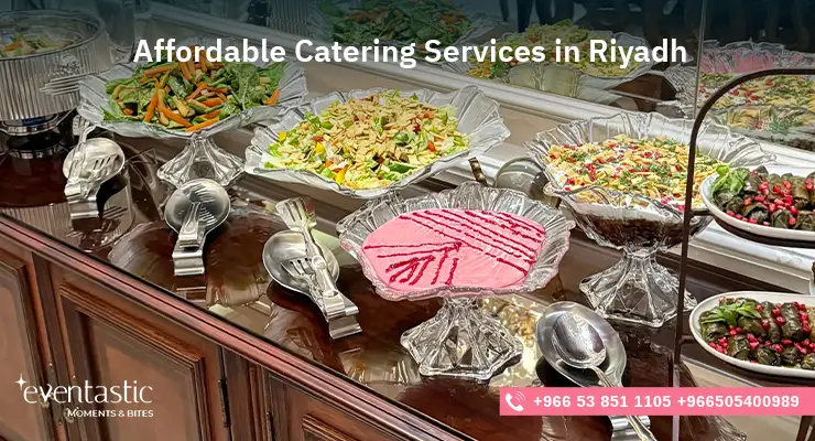 Affordable Catering Services in Riyadh