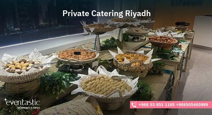Private Catering Riyadh
