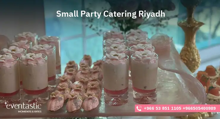 Small Party Catering Riyadh