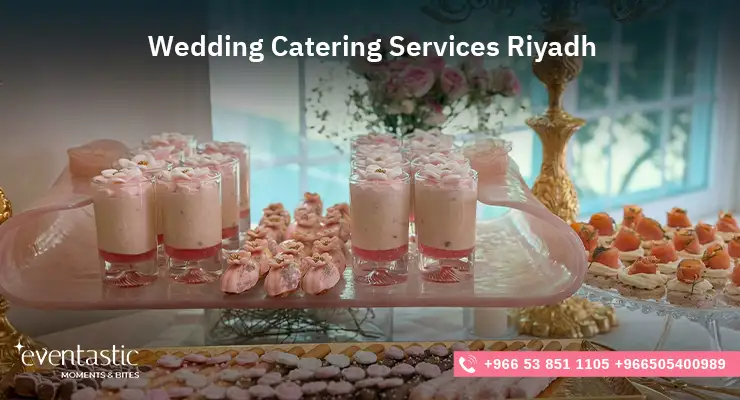 Wedding Catering Services Riyadh