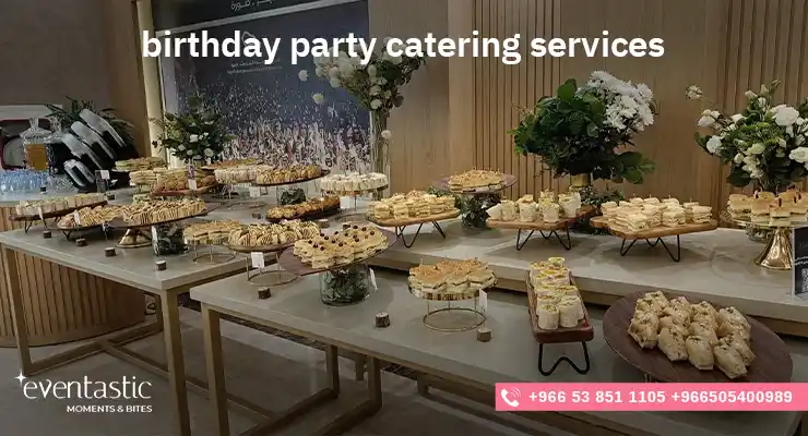Birthday party catering services