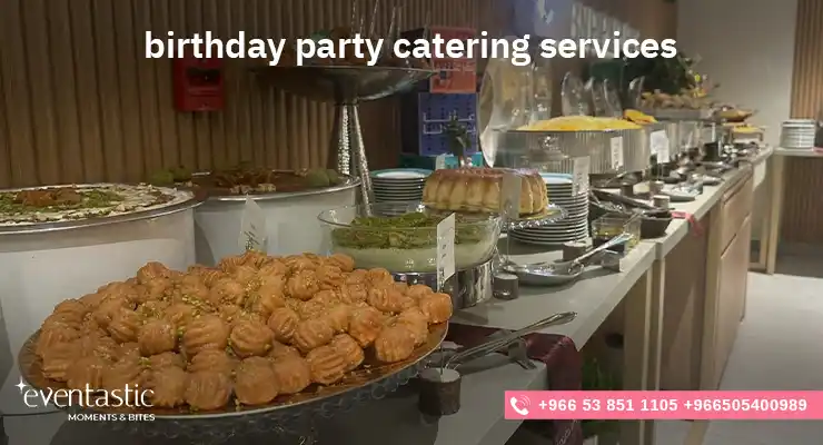 Birthday party catering services
