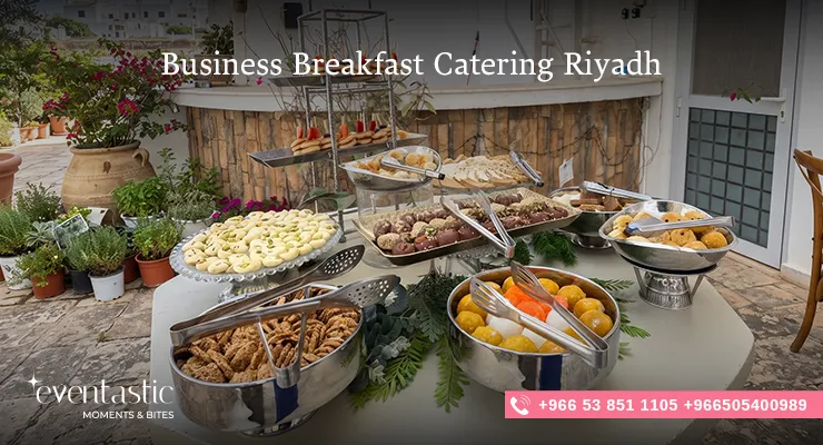 Business Breakfast Catering Riyadh