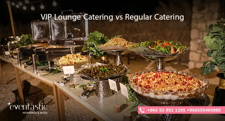 VIP Lounge Catering vs Regular Catering