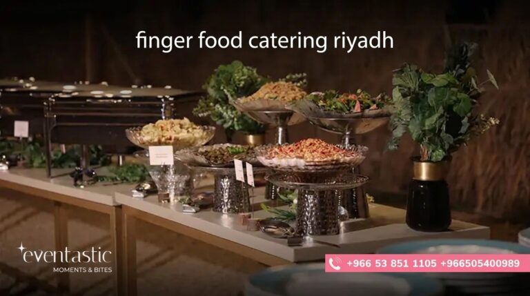 finger food catering riyadh